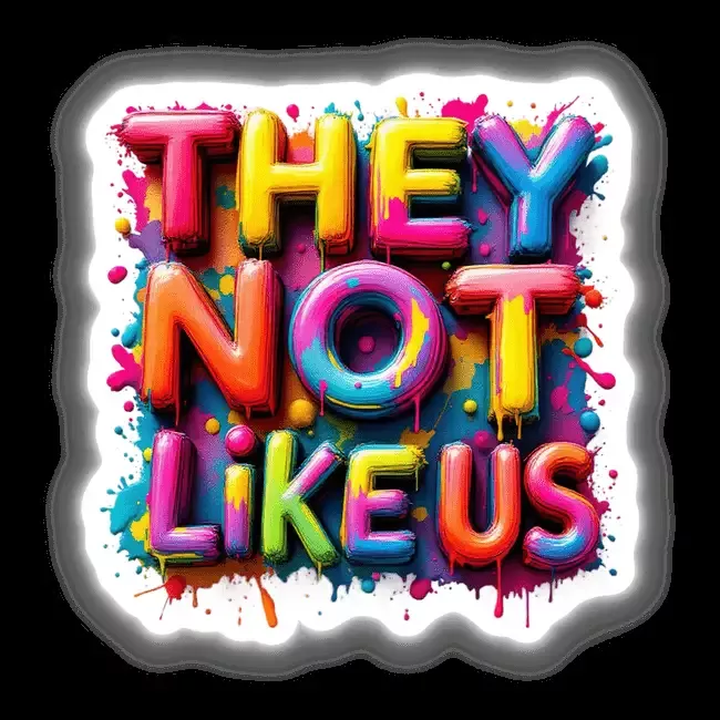 Paint Splash They Not Like Us